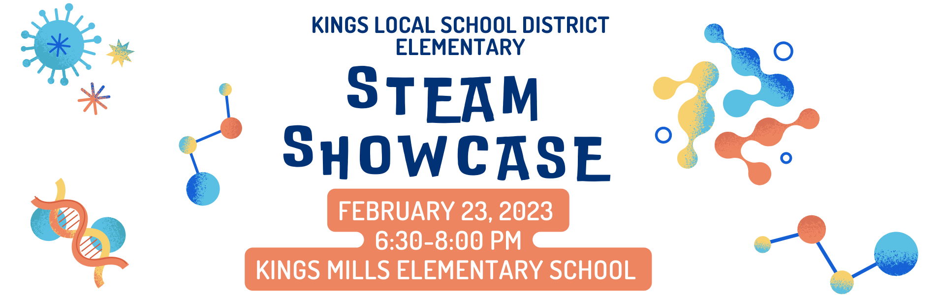 KLSD Elementary STEAM Showcase, February 23, 2023 from 6:30-8:00 p.m. at Kings Mills Elementary School